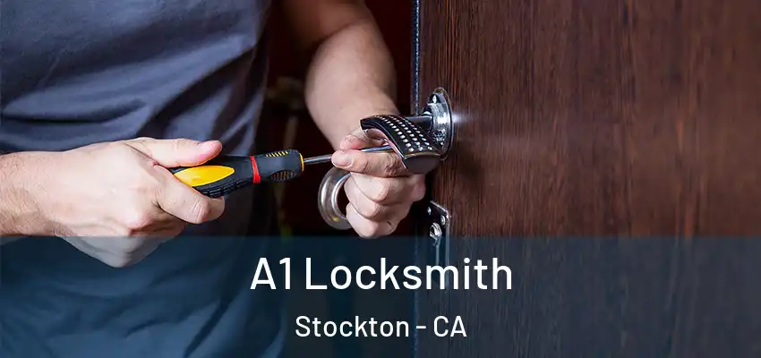  A1 Locksmith Stockton - CA