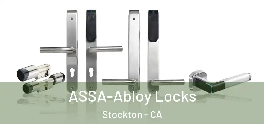 ASSA-Abloy Locks Stockton - CA