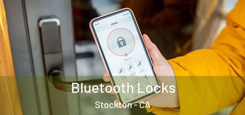 Bluetooth Locks Stockton - CA